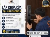 Lắp Khóa Cửa Thông Minh Tại Hải Phòng – Uy Tín, Nhanh Chóng, Giá Tốt